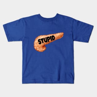 Stupid Pancreas Kids T-Shirt